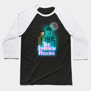 CSI Design - The Phantom Fellows Baseball T-Shirt